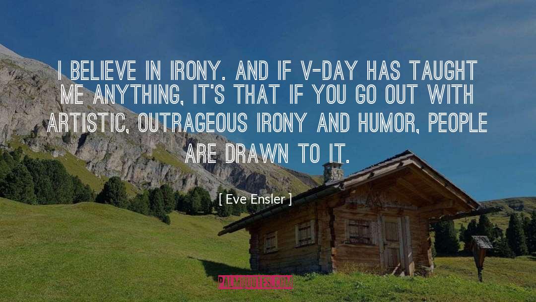 Humor Banter quotes by Eve Ensler