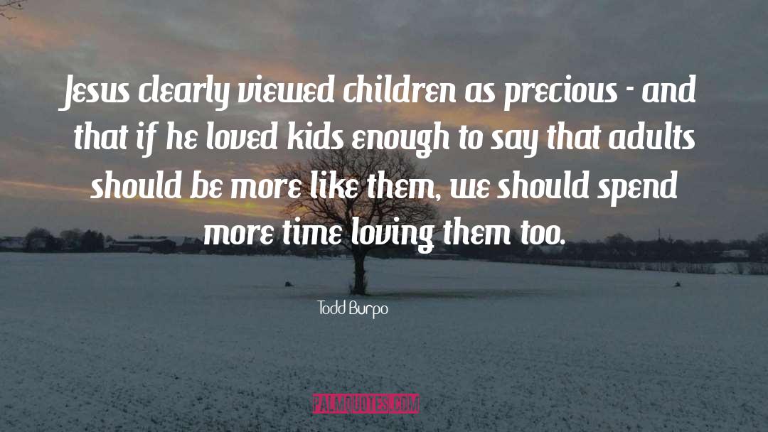 Humor Children Adults quotes by Todd Burpo