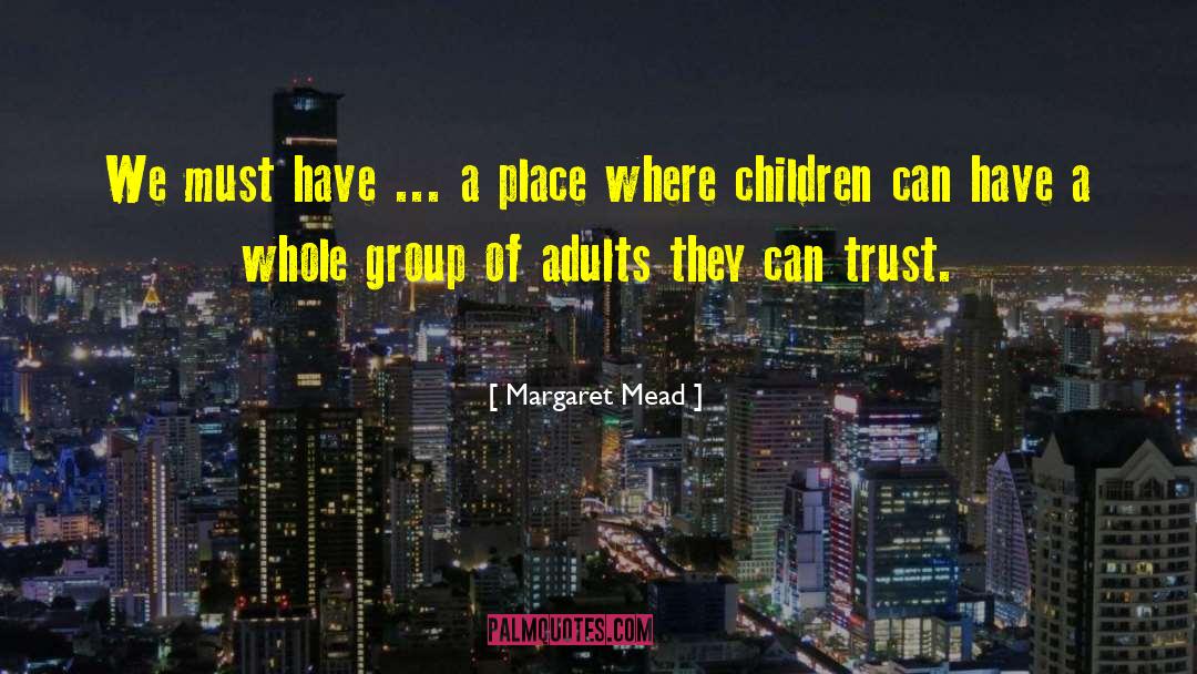 Humor Children Adults quotes by Margaret Mead