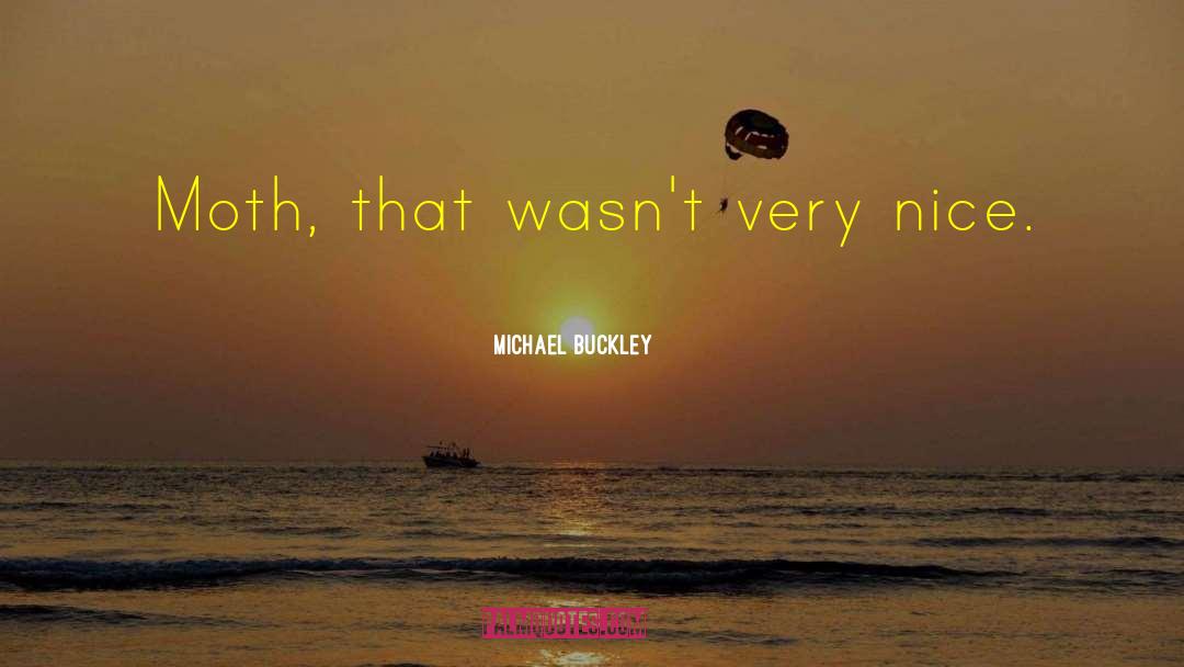 Humor Fantasy quotes by Michael Buckley