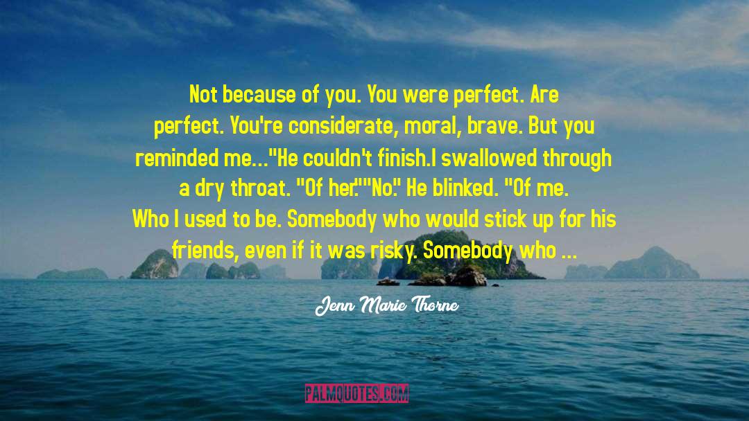 Humor Friends quotes by Jenn Marie Thorne