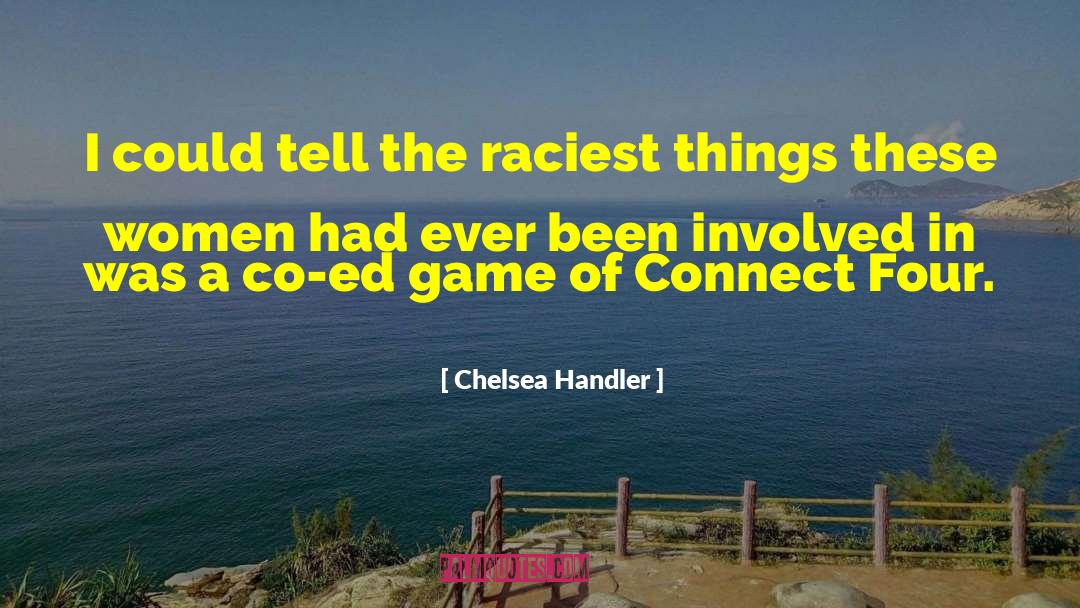 Humor Friends quotes by Chelsea Handler