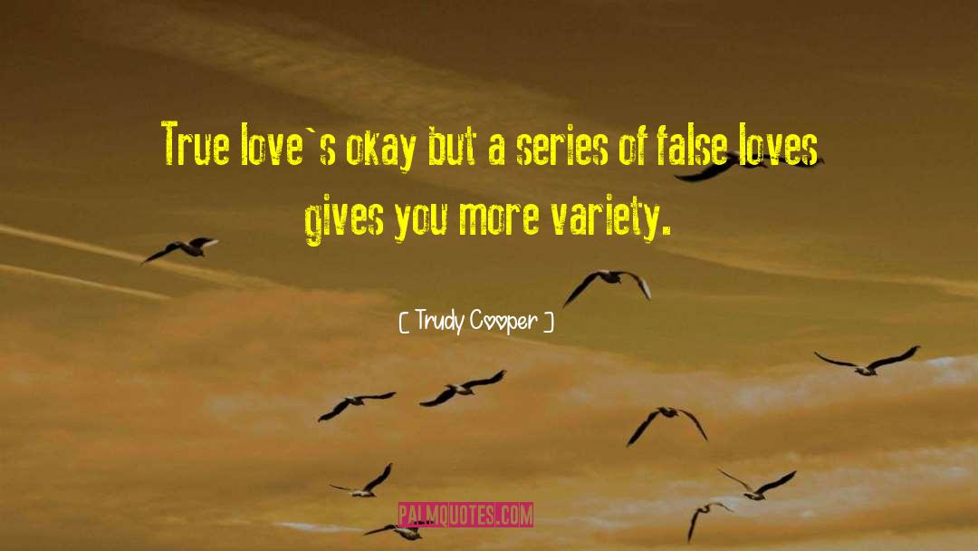 Humor Love quotes by Trudy Cooper