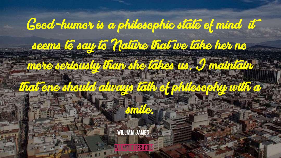 Humor Philosophy quotes by William James