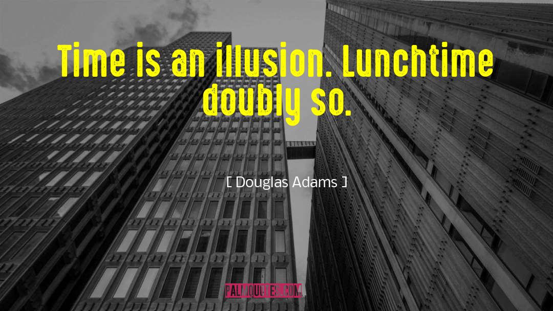 Humor Philosophy quotes by Douglas Adams