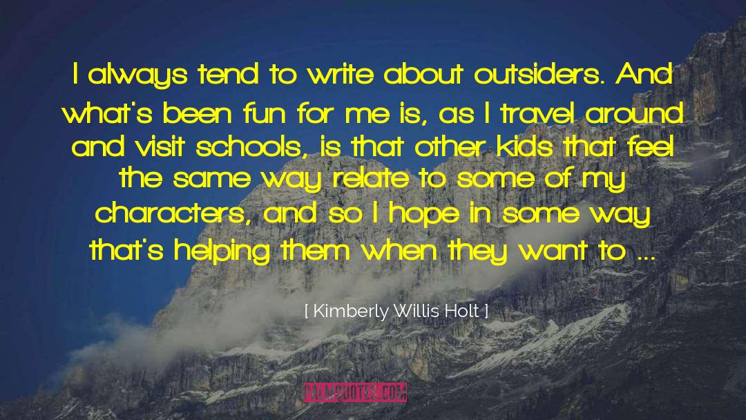 Humor Quirky Characters Fun quotes by Kimberly Willis Holt
