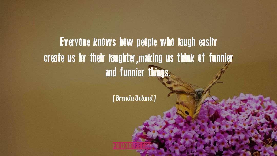 Humor Reading quotes by Brenda Ueland