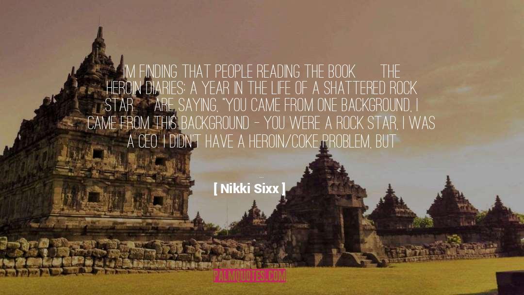 Humor Reading quotes by Nikki Sixx