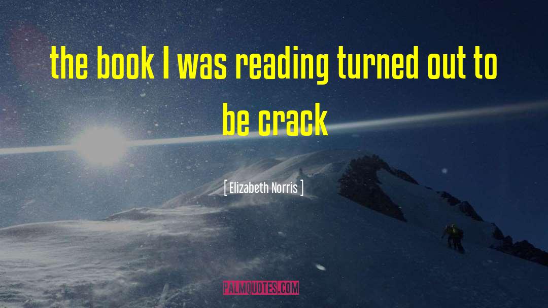 Humor Reading quotes by Elizabeth Norris