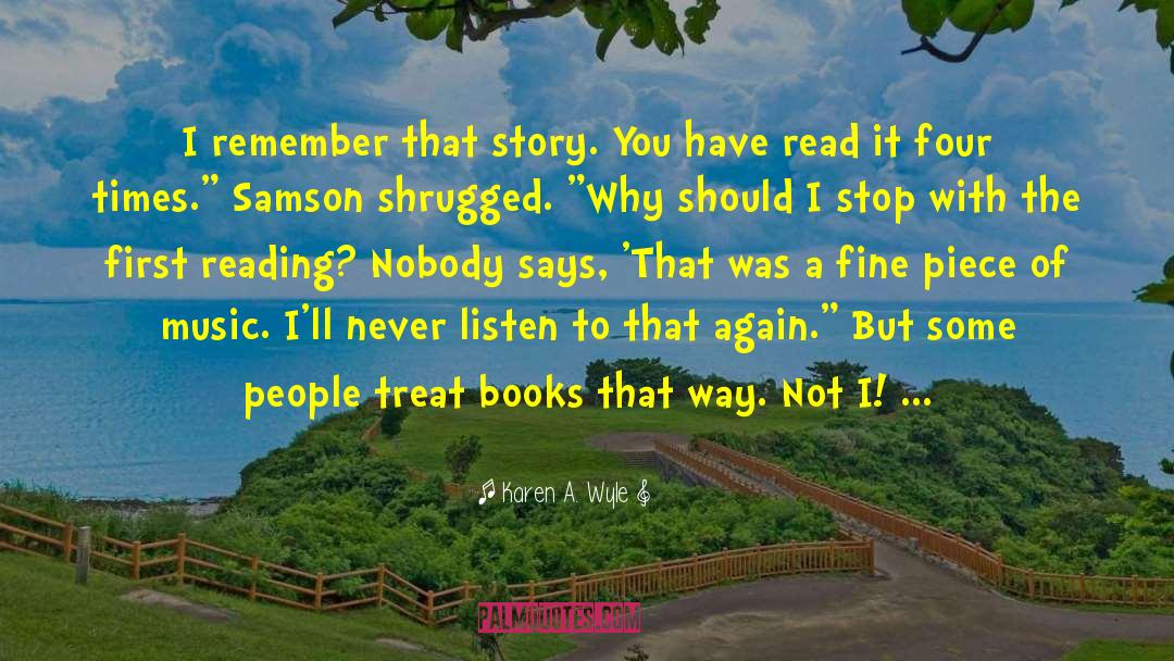 Humor Reading quotes by Karen A. Wyle