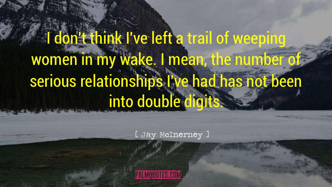 Humor Relationships Women quotes by Jay McInerney