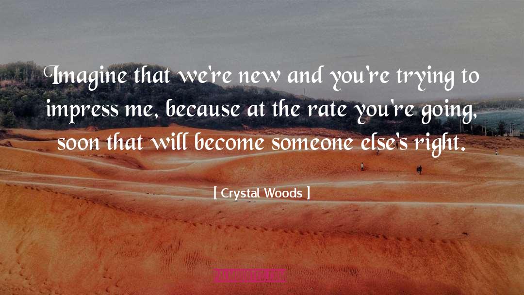 Humor Relationships Women quotes by Crystal Woods