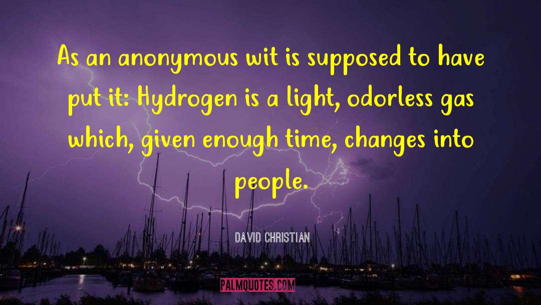 Humor Science quotes by David Christian