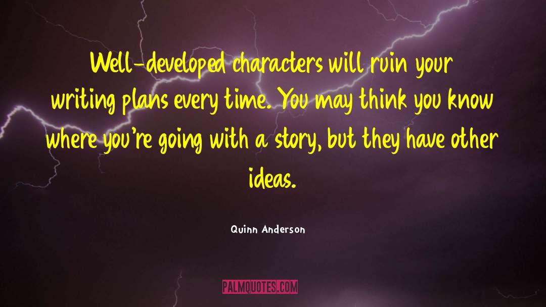 Humor Writing Craft quotes by Quinn Anderson