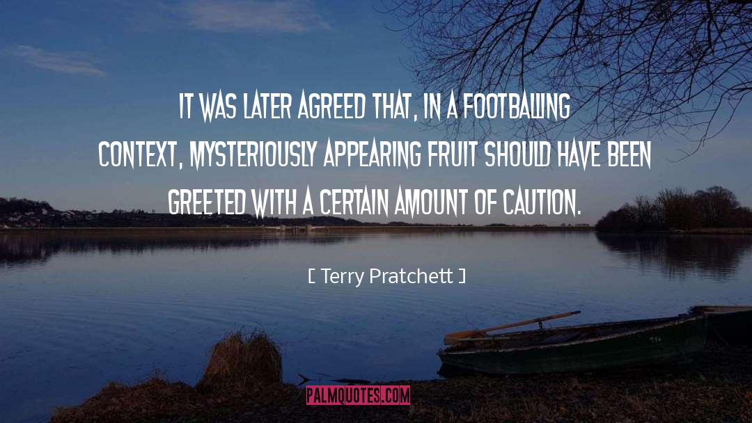 Humorious Caution quotes by Terry Pratchett