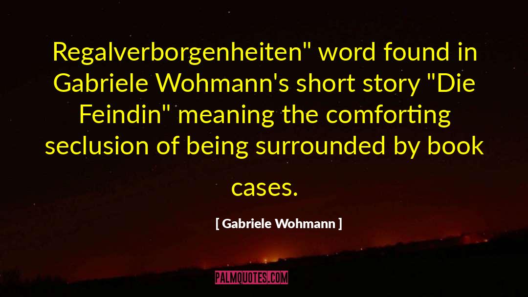 Humorous Book quotes by Gabriele Wohmann