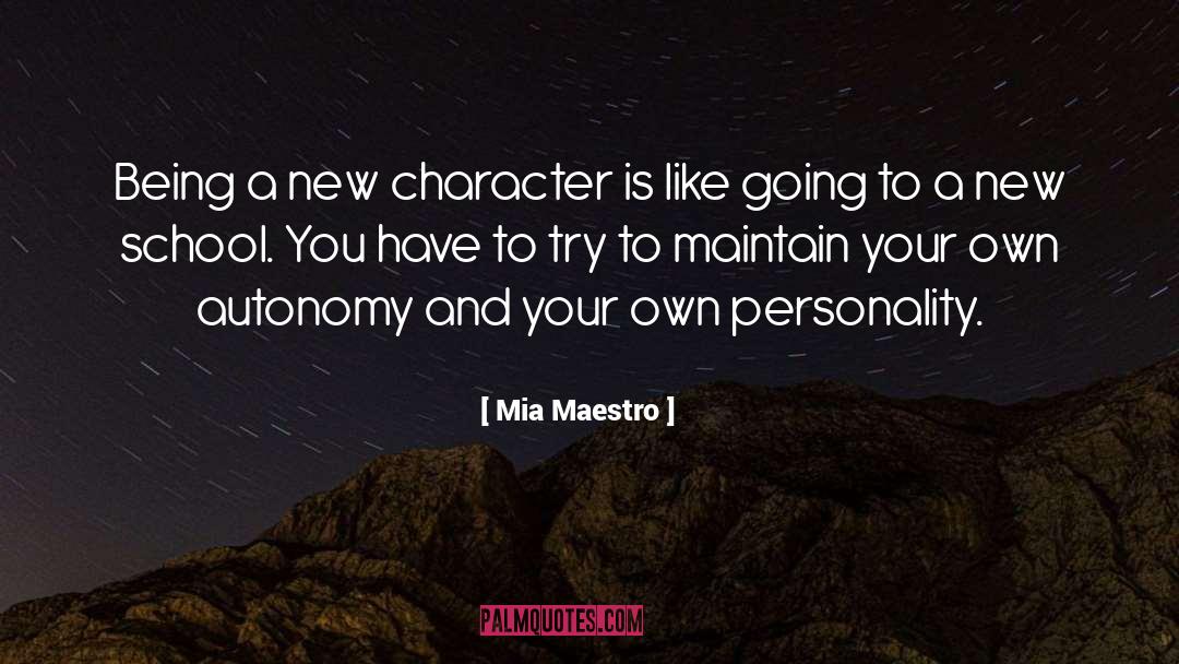 Humorous Character quotes by Mia Maestro