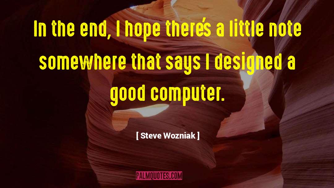 Humorous Cliff Note quotes by Steve Wozniak