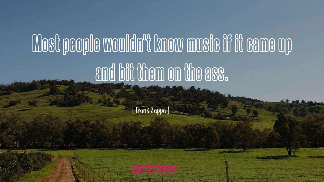 Humorous Cliff Note quotes by Frank Zappa