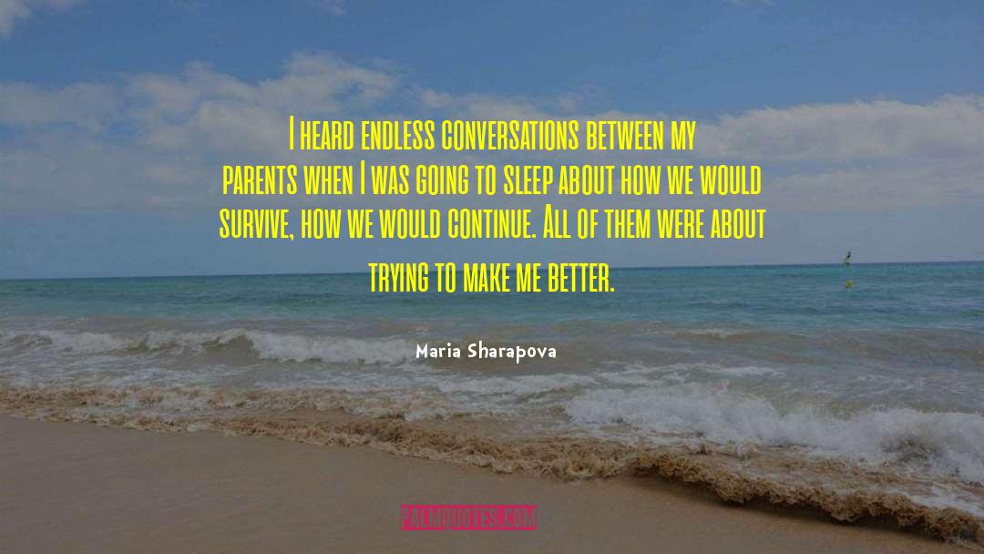 Humorous Conversation quotes by Maria Sharapova