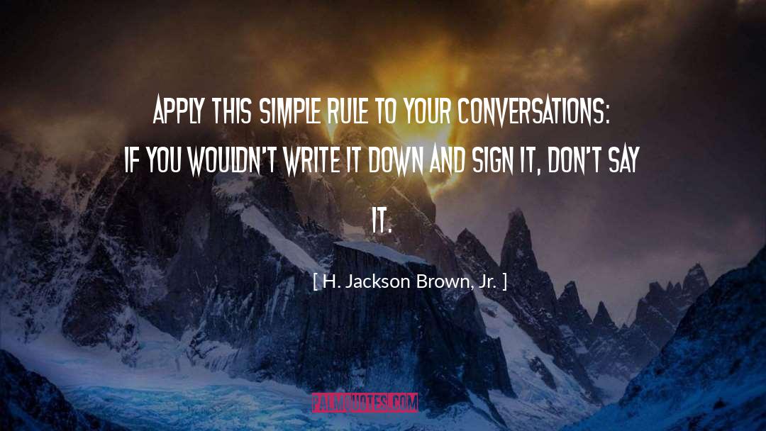 Humorous Conversation quotes by H. Jackson Brown, Jr.