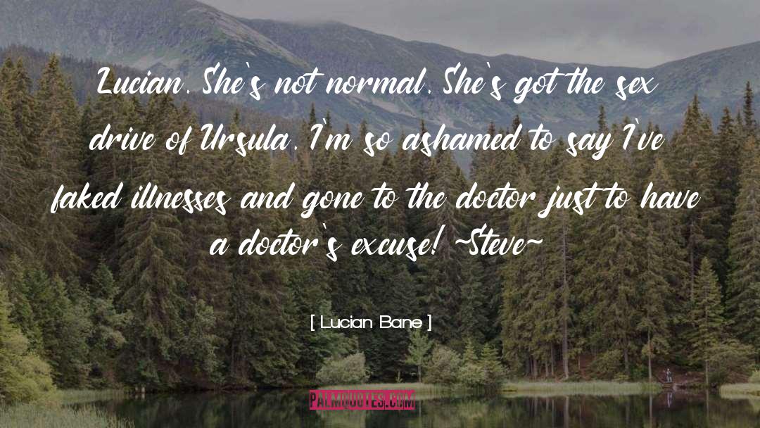 Humorous Doctors Stagnation quotes by Lucian Bane