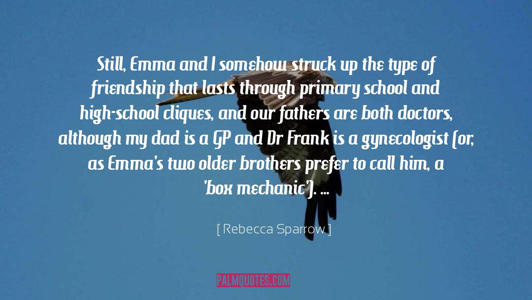 Humorous Doctors Stagnation quotes by Rebecca Sparrow