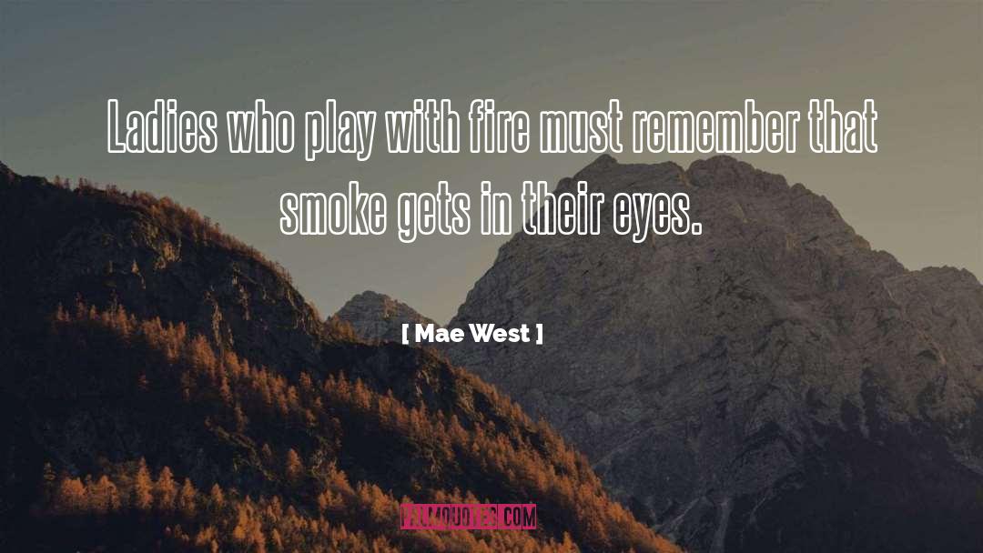 Humorous Epitaphs quotes by Mae West