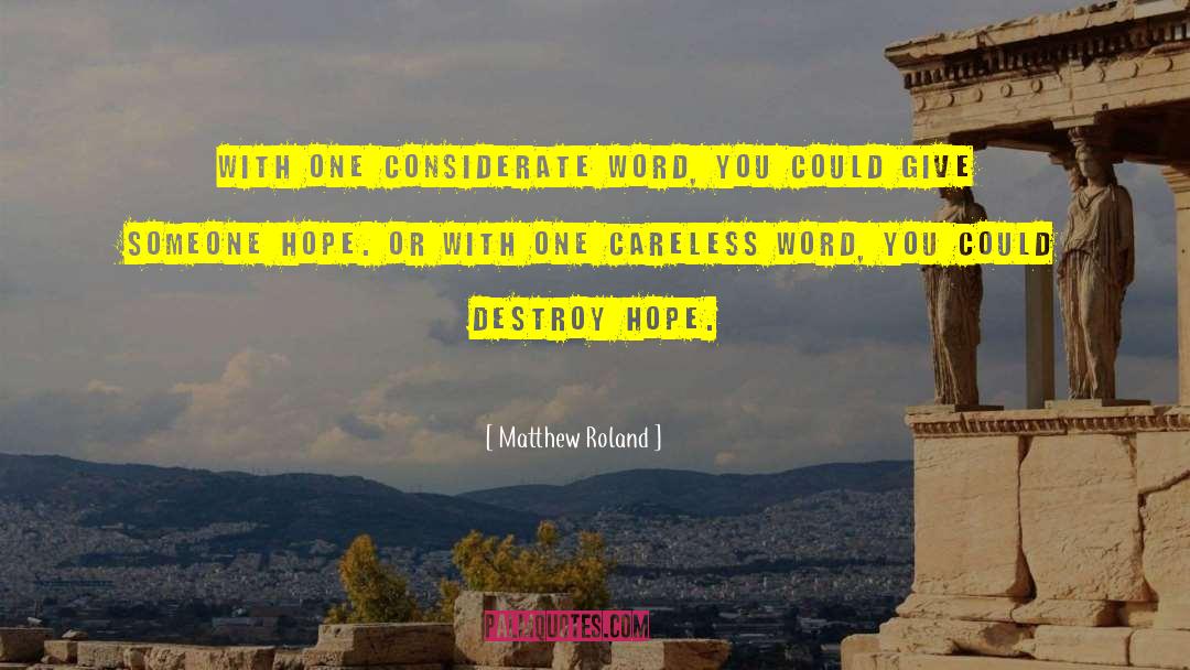 Humorous Inspirational quotes by Matthew Roland