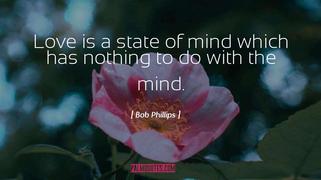 Humorous Love quotes by Bob Phillips