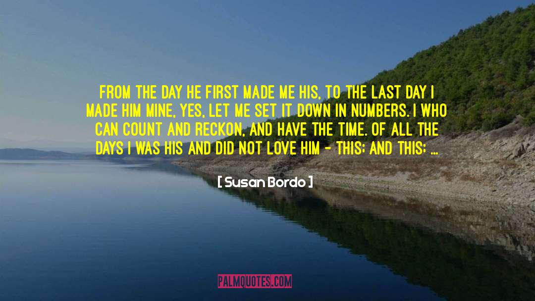 Humorous Love quotes by Susan Bordo