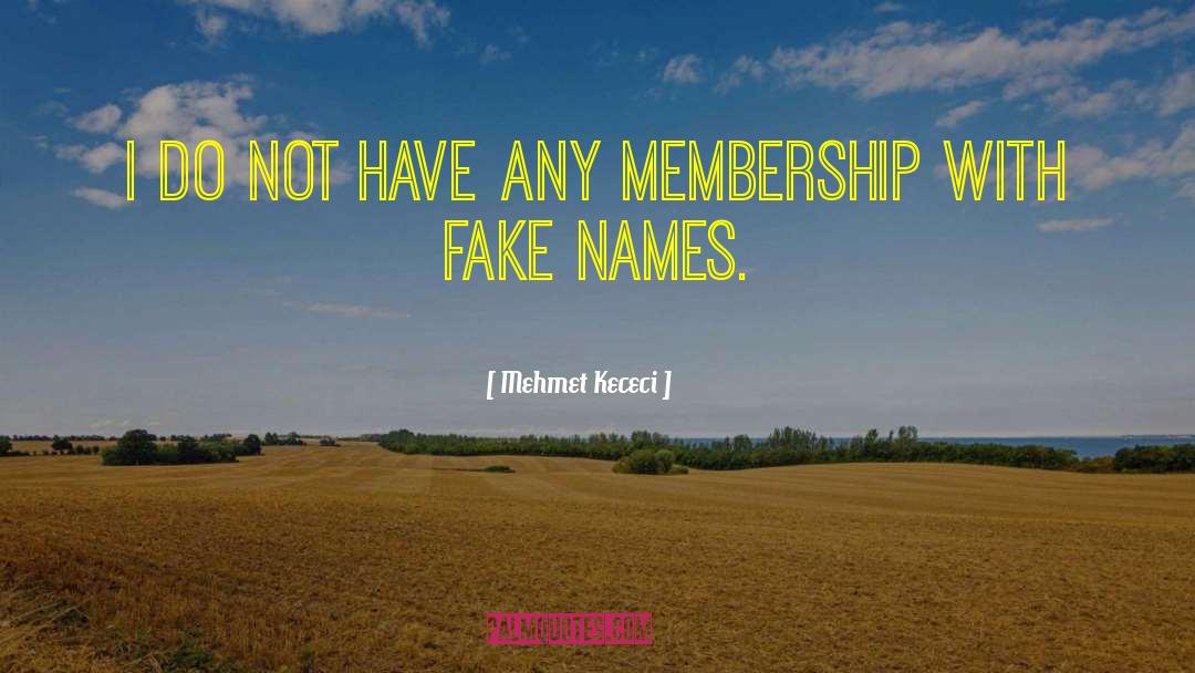 Humorous Names quotes by Mehmet Kececi