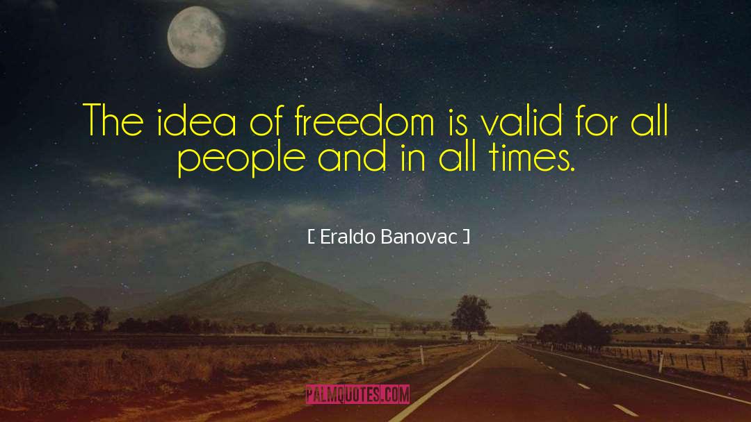 Humorous Philosophy quotes by Eraldo Banovac