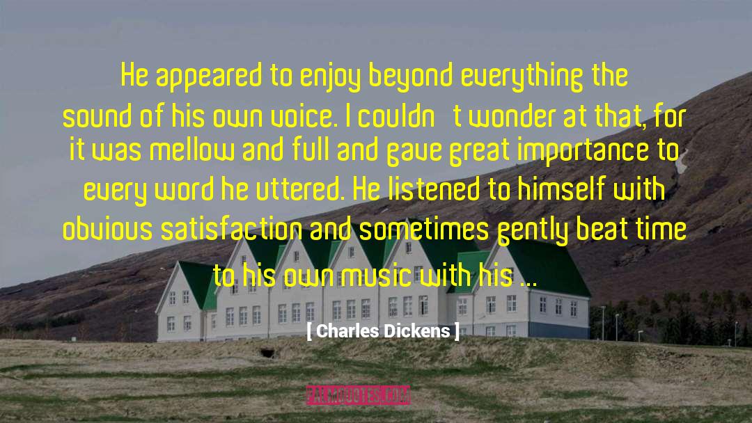 Humorous Philosopjy quotes by Charles Dickens