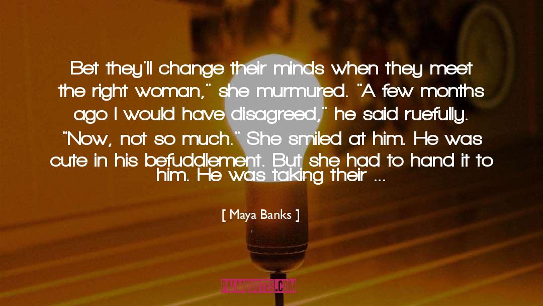 Humorous Relationship quotes by Maya Banks