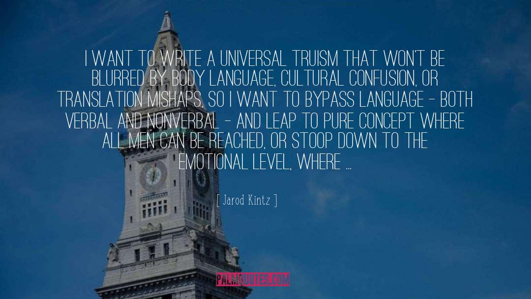 Humorous Truism quotes by Jarod Kintz
