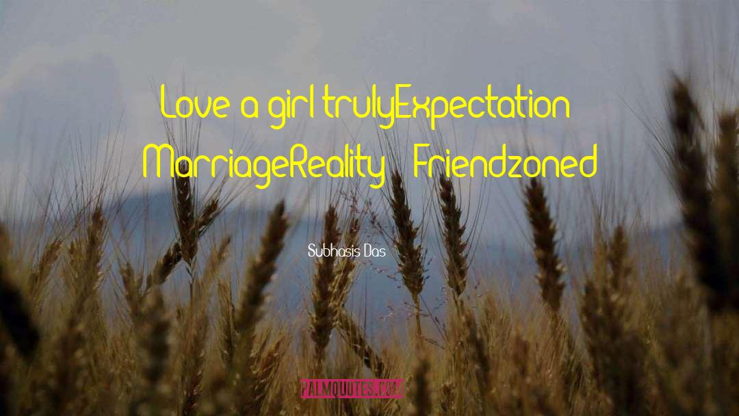 Humorous Valentine quotes by Subhasis Das