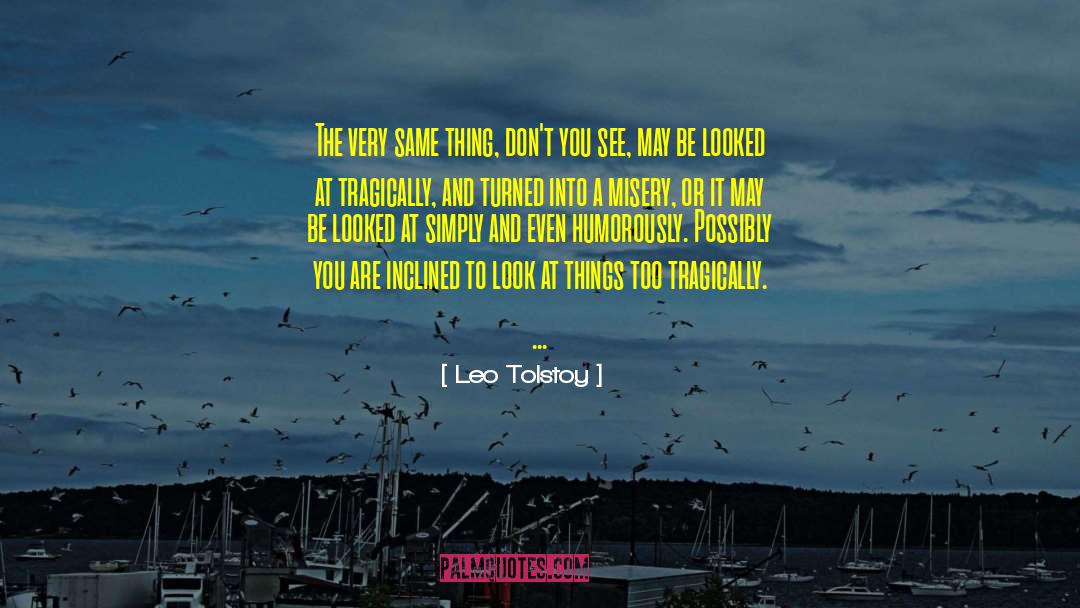 Humorously Indecent quotes by Leo Tolstoy