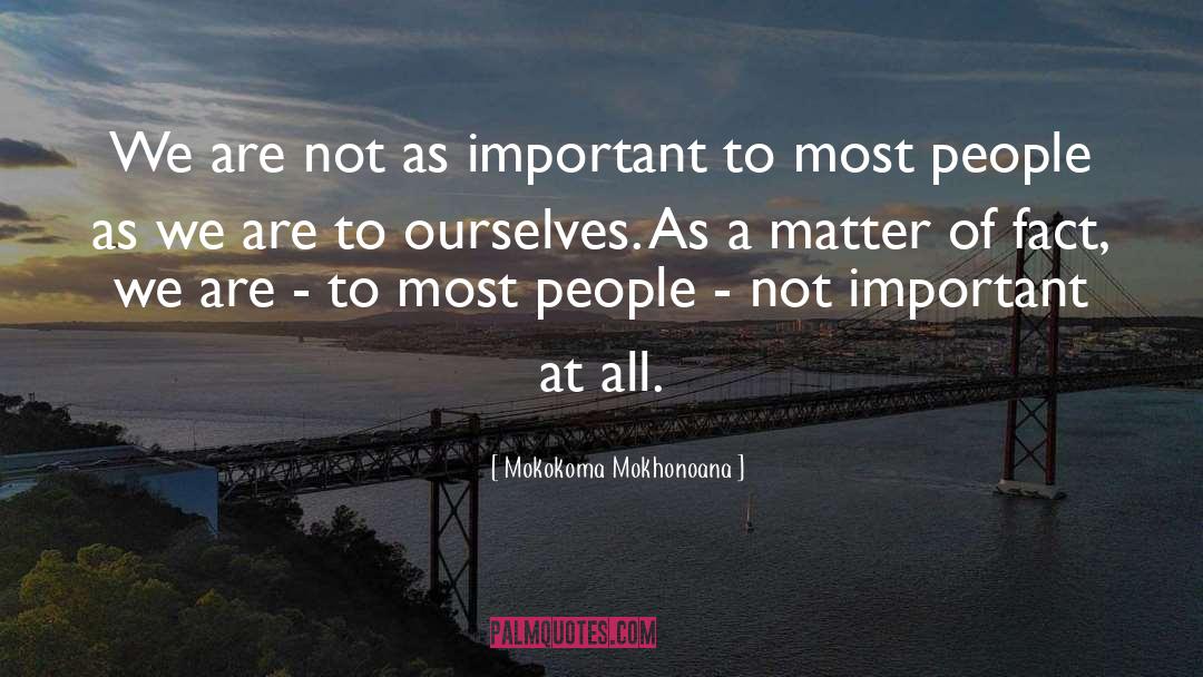 Humors Importance quotes by Mokokoma Mokhonoana