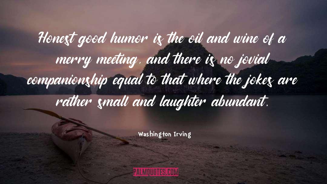 Humour And Laughter quotes by Washington Irving