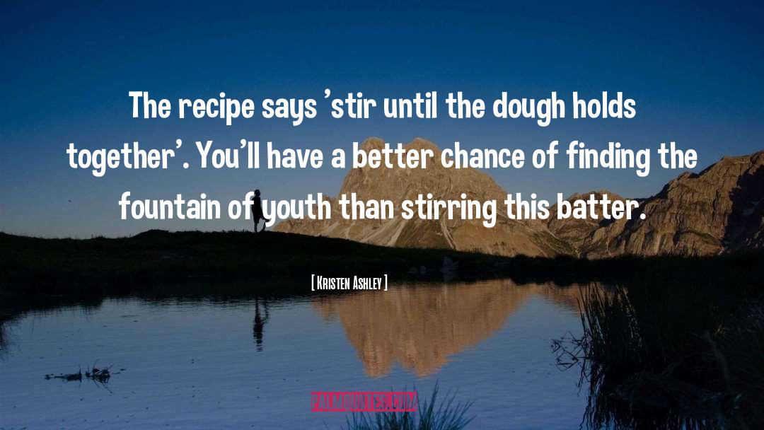 Humour Indian Dough quotes by Kristen Ashley