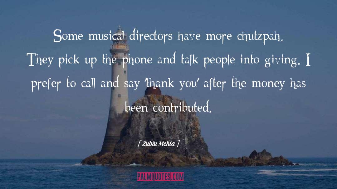 Humour Phone Call quotes by Zubin Mehta