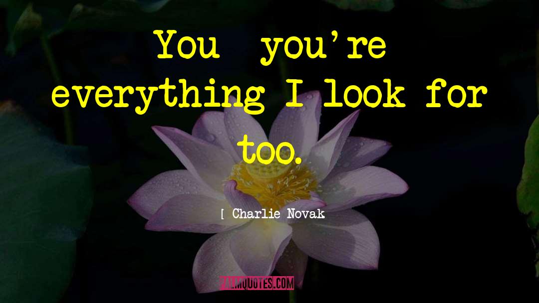 Humour Romance quotes by Charlie Novak