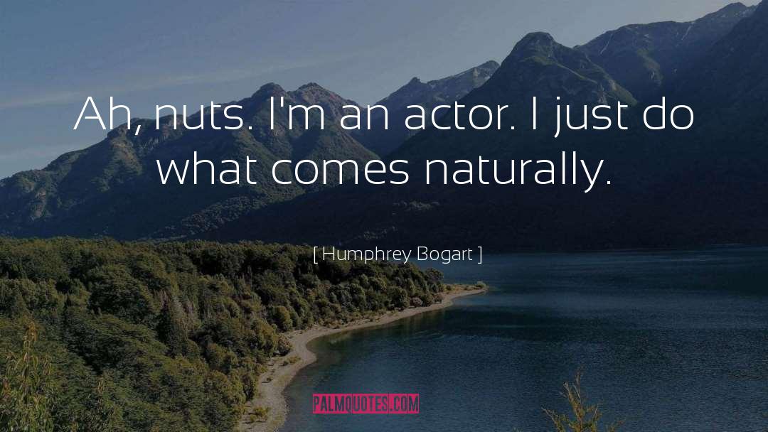 Humphrey Bogart quotes by Humphrey Bogart