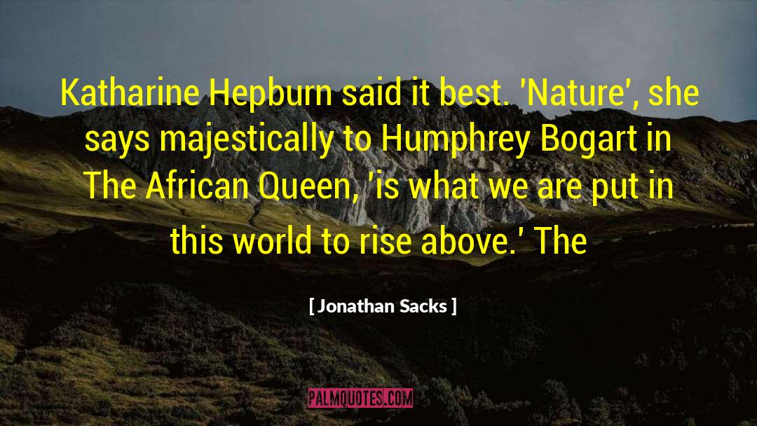 Humphrey Bogart quotes by Jonathan Sacks