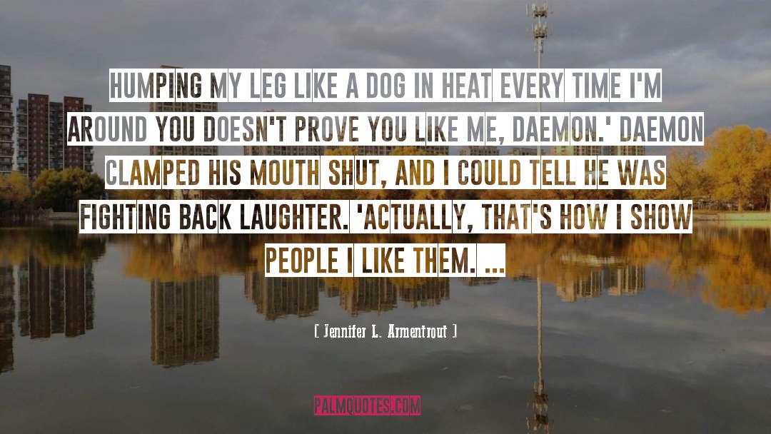 Humping quotes by Jennifer L. Armentrout