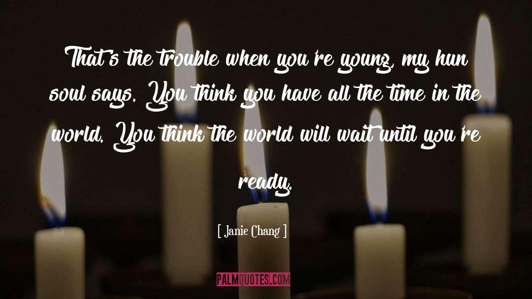 Hun quotes by Janie Chang