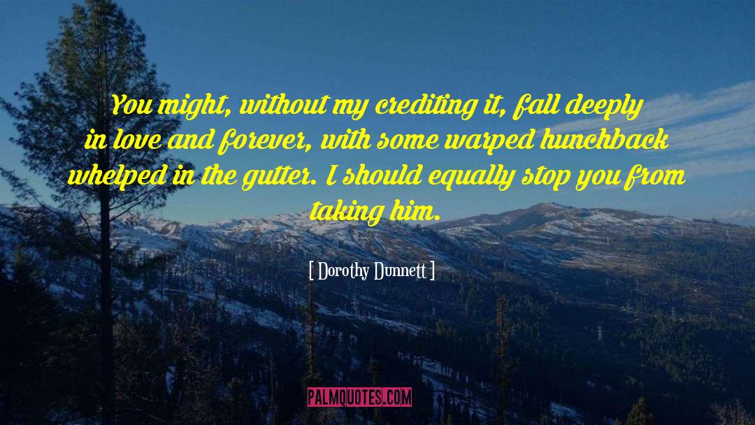 Hunchback quotes by Dorothy Dunnett