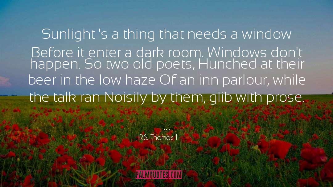 Hunched quotes by R.S. Thomas