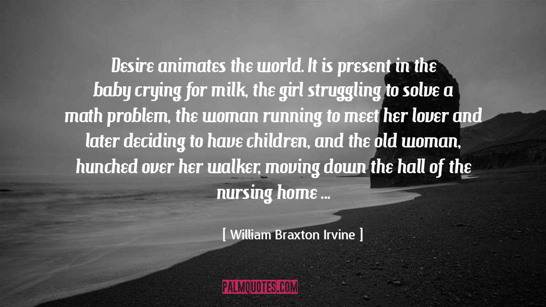 Hunched quotes by William Braxton Irvine
